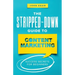 The Stripped-Down Guide to Content Marketing: Success Secrets for Beginners