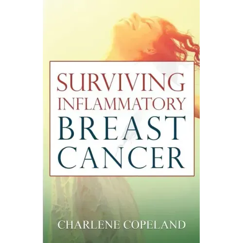 Surviving Inflammatory Breast Cancer