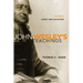 John Wesley's Teachings, Volume 2: Christ and Salvation 2