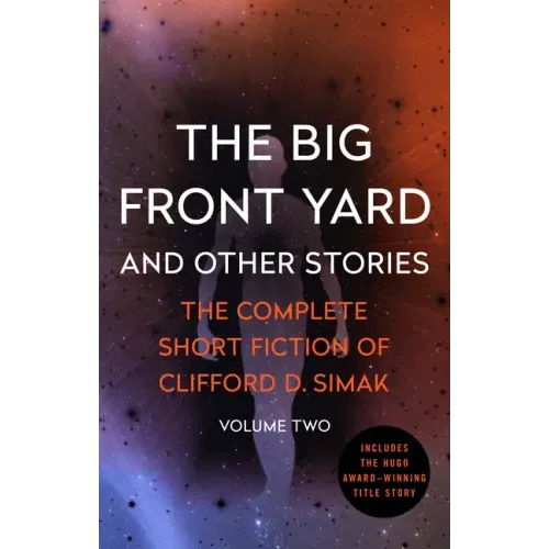 The Big Front Yard: And Other Stories Volume 2