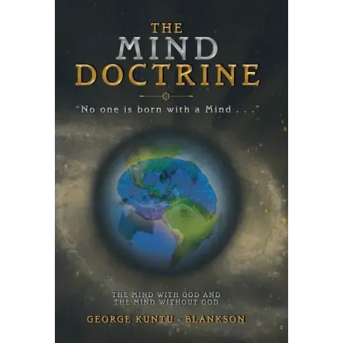 The Mind Doctrine: "No One Is Born with a Mind . . ."