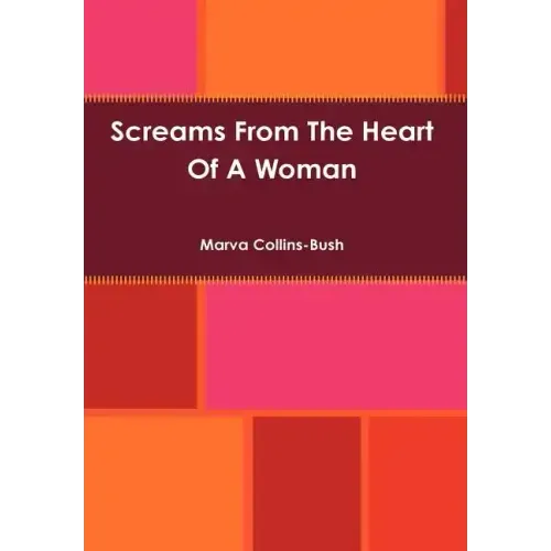 Screams From The Heart Of A Woman