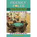 Friendly Poker: How to Host, Play and Love the Classic American Poker Game