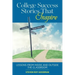 College Success Stories That Inspire: Lessons from Inside and Outside the Classroom