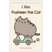 I Am Pusheen the Cat