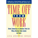 Time Off from Work: Using Sabbaticals to Enhance Your Life While Keeping Your Career on Track