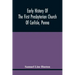 Early History Of The First Presbyterian Church Of Carlisle, Penna