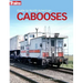 Guide to North American Cabooses