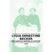 Lydia Ernestine Becker - Influential Women in History