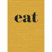 Eat: The Little Book of Fast Food [A Cookbook]