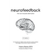 Neurofeedback: The Non-Invasive Alternative