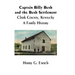 Captain Billy Bush and the Bush Settlement, Clark County, Kentucky, A Family History