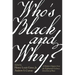 Who's Black and Why?: A Hidden Chapter from the Eighteenth-Century Invention of Race