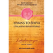 Hymns to Shiva: Songs of Devotion in Kashmir Shaivism; Utpaladeva's Śhivastotrāvalī