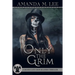 Only the Grim