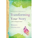 Facilitator's Companion to Transforming Your Story: A Path to Healing After Abortion