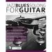 Jazz Blues Soloing for Guitar
