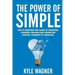 The power of SIMPLE: Transform your school by conquering standards, individualizing learning and creating a community of innovators