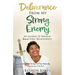 Deliverance From My Strong Enemy: My Journey To Freedom From A Toxic Relationship
