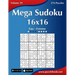 Mega Sudoku 16x16 - Easy to Extreme - Volume 29 - 276 Puzzles