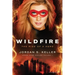 Wildfire: The Rise of a Hero