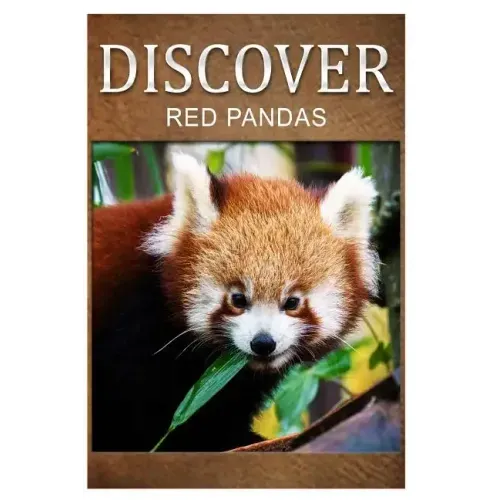 Red Pandas - Discover: Early reader's wildlife photography book