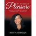 It's My Absolute Pleasure: A Guide to Excellent Service, a Promise for a Better You