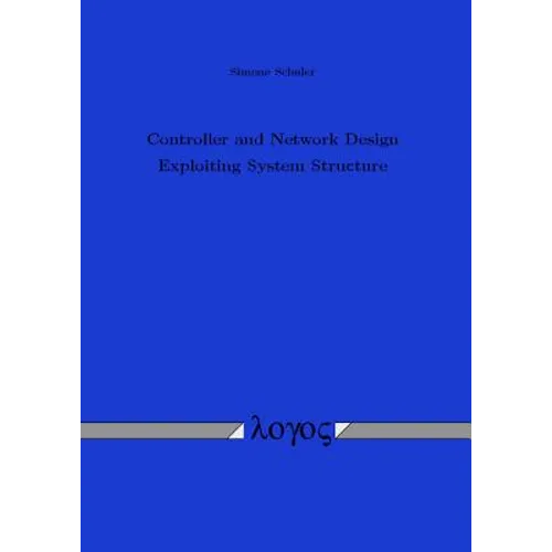 Controller and Network Design Exploiting System Structure