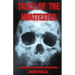 Tales of the Unattested: Memoirs of a Paranormal Investigator