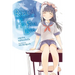 Rascal Does Not Dream of His First Love (Light Novel): Volume 7