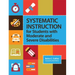 Systematic Instruction for Students with Moderate and Severe Disabilities