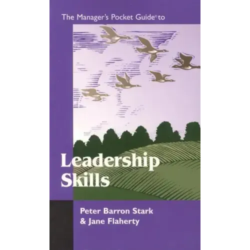 The Manager's Pocket Guide to Leadership Skills
