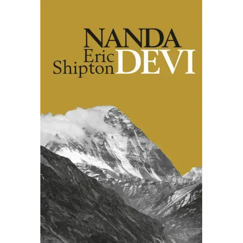 Nanda Devi: Nanda Davi Exploration and Ascent