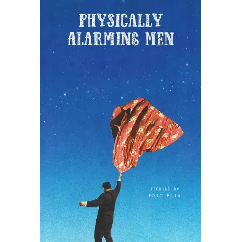Physically Alarming Men