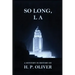 So Long, L A