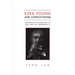 Ezra Pound and Confucianism: Remaking Humanism in the Face of Modernity
