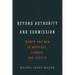 Beyond Authority and Submission: Women and Men in Marriage, Church, and Society