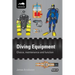 Diving Equipment: Choice, maintenance and function