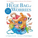 The Huge Bag of Worries