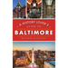 History Lover's Guide to Baltimore