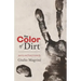 The Color of Dirt: Poetry and Flash Fiction by Giulio Magrini