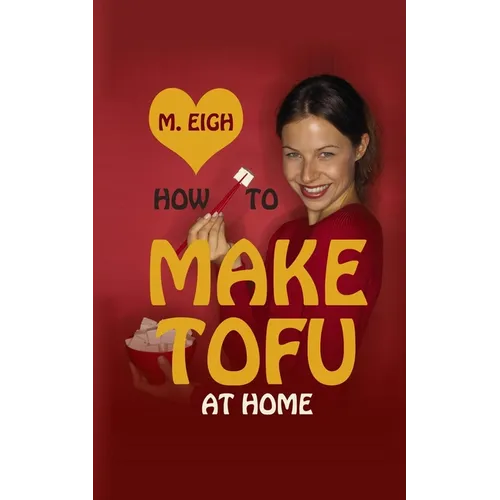 How to Make Tofu at Home