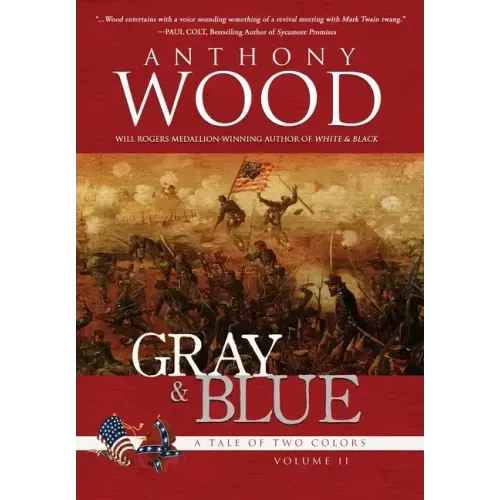 Gray & Blue: A Story of the Civil War