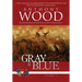 Gray & Blue: A Story of the Civil War