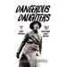 Dangerous Daughters