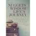 Nuggets of Wisdom for Life's Journey