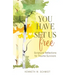 You Have Set Us Free: Scriptural Reflections for Trauma Survivors