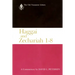 Haggai and Zechariah 1-8: A Commentary
