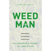 Weed Man: The Remarkable Journey of Jimmy Divine