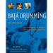 Bata Drumming: The Instruments, the Rhythms, and the People Who Play Them